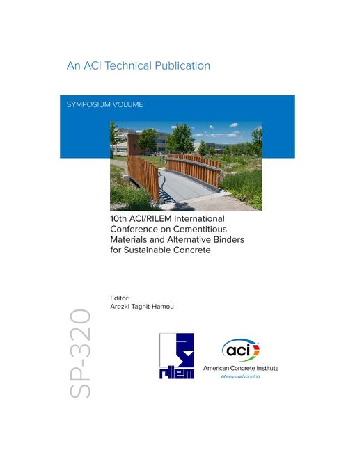 10th ACI/RILEM International Conference on Cementitious Materials and Alternative Binders for Sustainable Concrete