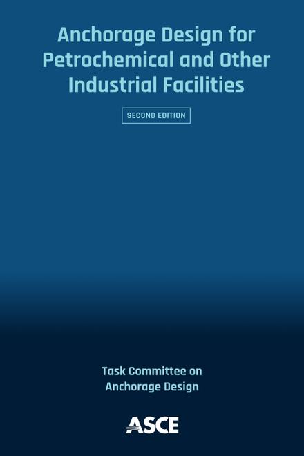 Anchorage Design for Petrochemical and Other Industrial Facilities
