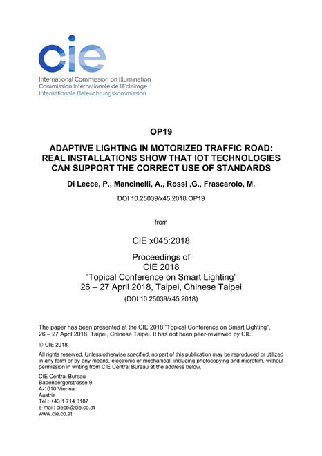 ADAPTIVE LIGHTING IN MOTORIZED TRAFFIC ROAD: REAL INSTALLATIONS SHOW THAT IOT TECHNOLOGIES CAN SUPPORT THE CORRECT USE OF STANDARDS (OP19, 112-122)