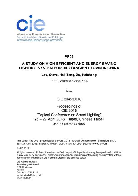 A STUDY ON HIGH EFFICIENT AND ENERGY SAVING LIGHTING SYSTEM FOR JIUZI ANCIENT TOWN IN CHINA (PP06, 265-270)