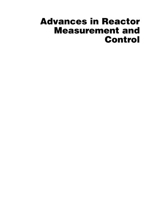 Advances in Reactor Measurement and Control