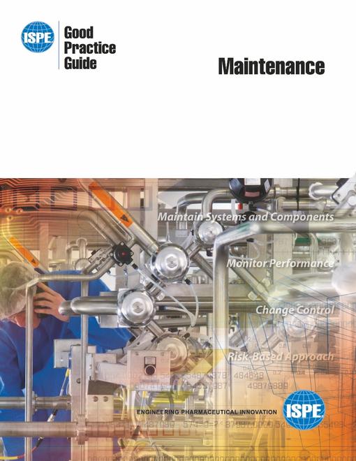 ISPE Good Practice Guide: Maintenance
