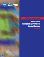 GAMP Good Practice Guide: A Risk-Based Approach to GxP Process Control