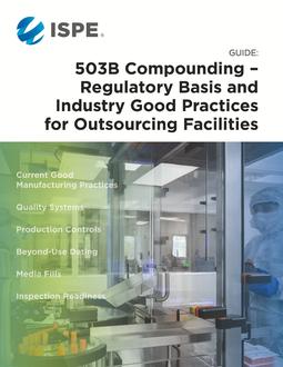 ISPE Guide: 503B Compounding